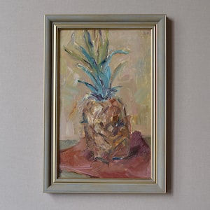 Dipinto a olio originale di natura morta da cucina. Natura morta impressionista con ananas. Arte murale incorniciata. Belle arti europee. Pezzo unico