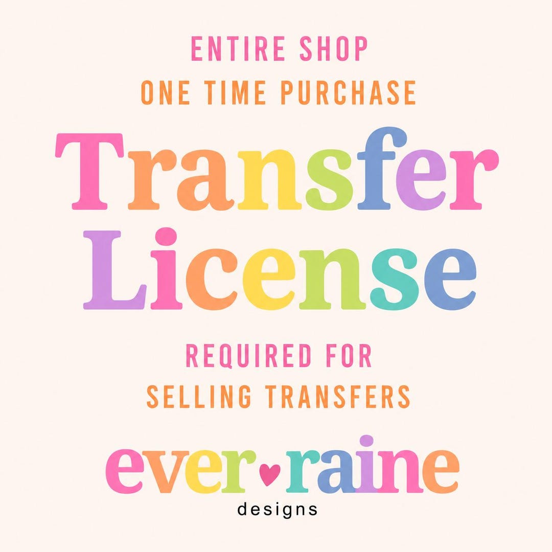 TRANSFER LICENSE Required If Using Digital Files to Sell Transfers - Etsy