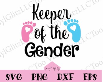 Keeper of the Gender Reveal svg | png, dxf, eps (Digital Download)