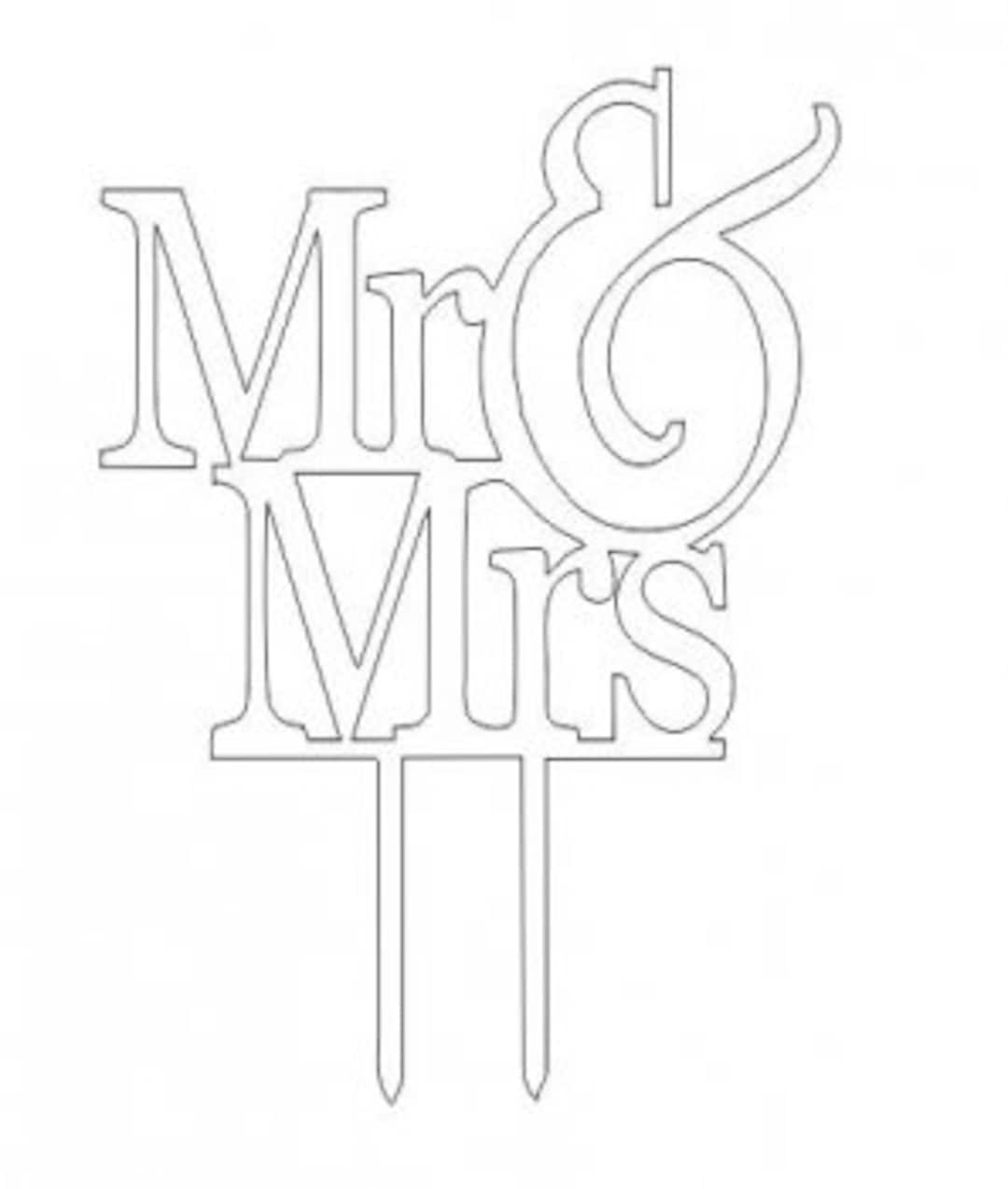 Mr. and Mrs. Cake Topper Laser Cut File Etsy