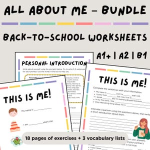 May include: A bundle of back-to-school worksheets with the title "All About Me." The worksheets include personal introduction prompts and fill-in-the-blank exercises. The bundle includes 18 pages of exercises and 3 vocabulary lists.