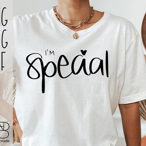 Sono speciale [ SVG, PNG, DXF, camicia svg, motivante dicendo, credere in se stessi, fiducia in se stessi, tagliare file cricut, clipart ]