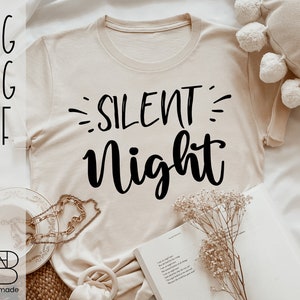 silent night [SVG, PNG, DXF, shirt svg, Weihnachten svg, Weihnachtssvg, stille Nacht, Shirt Weihnachten, Schnittdatei cricut, clipart]