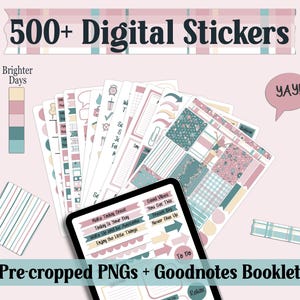 May include: Digital sticker set with over 500 stickers, featuring a variety of designs in pink, teal, and beige. The image includes a tablet displaying stickers, along with pre-cropped PNGs and a Goodnotes booklet. Text includes "500+ Digital Stickers" and "Pre-cropped PNGs + Goodnotes Booklet."