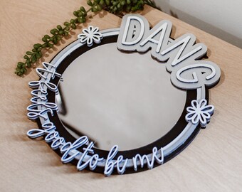 Teen Mirror Affirmation Gift // Laser SVG Cut File // Kind Woman DIY Dang Feels Good to be ME //  Pattern glowforge omtech cricut silhouette