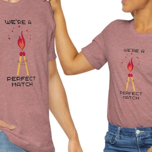 We&#39;re A Perfect Match Tee
