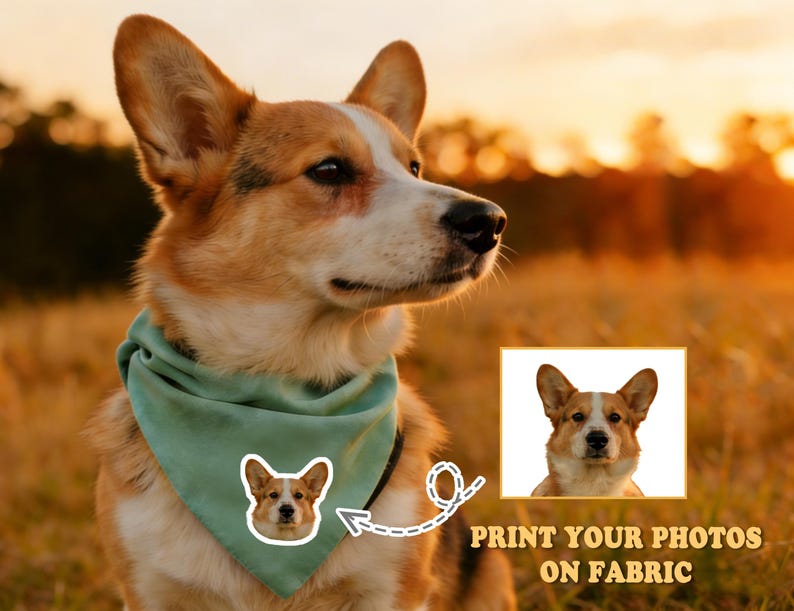 May include: A Corgi dog wearing a pale green bandana with a matching patch. The patch and the bandana feature a Corgi's face. The image also includes the text "PRINT YOUR PHOTOS ON FABRIC" in a gold colour.