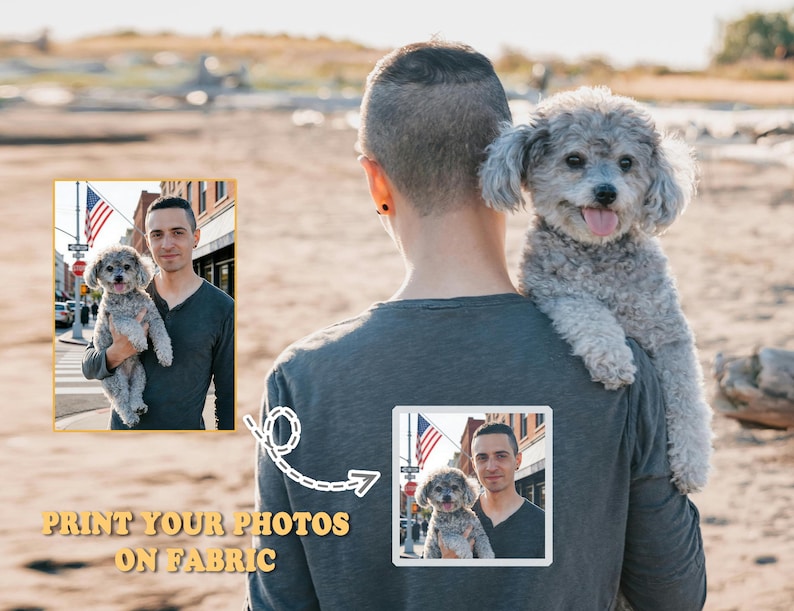May include: A grey long-sleeved top with a square photo print on the back. The print shows a man holding a small grey dog. The text "PRINT YOUR PHOTOS ON FABRIC" is at the bottom.