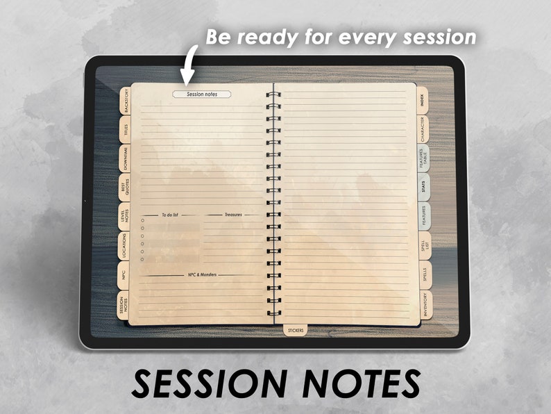 Having session notes inside you will always have track of what happend last time you played. Be sure to copy those pages for future sessions.