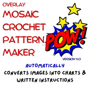 Mosaic Crochet Pattern Maker - Convert Images to Mosaic Crochet Patterns - Includes Written Instructions - PDF Download - Online App