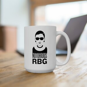 Notorious RBG - Ceramic Mug 15oz