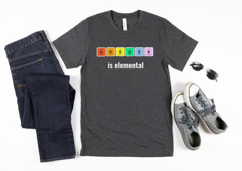 Inclusion T-shirt Inclusion is Elemental LGBTQ - Etsy