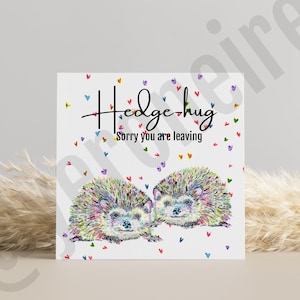 Désolé que vous partiez carte, carte de hérisson mignon, arc-en-ciel Art, nouvelle carte de travail, nouvelle carte de travail mignon, coeurs mignons vous manquez carte, carte de bonne chance