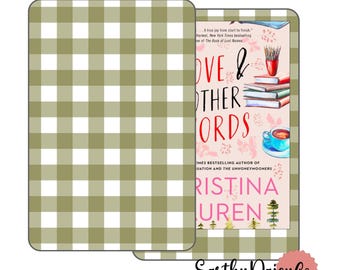 May include: A green and white gingham pattern book cover for the book "Love & Other Words" by Christina Lauren. The book cover features a pink background with illustrations of flowers, books, and a cup of coffee.