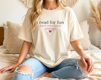 I Read for Fun and Emotional Damage Shirt | Funny Bookish T-Shirt | Reader Gift | Romance Reader Tee | Book Lover Graphic Tee