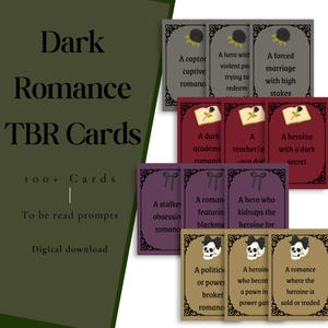 May include: Dark Romance TBR Cards with over 100 prompts. The cards feature text like "A captor captive romance" and "A hero with violent past trying to redeem." The cards are a digital download.