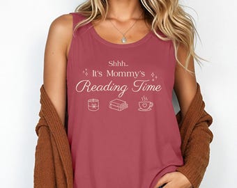 Shhh... It's Mommy's Reading Time Tank Top | Bookish Mom Tank | Reader Mom Gift | Summer Reading Apparel