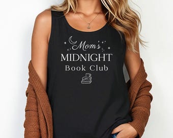 Mom's Midnight Book Club Bookish Tank Top | Reader Mom Shirt | Mother's Day Gift | Book Lover Summer Tank