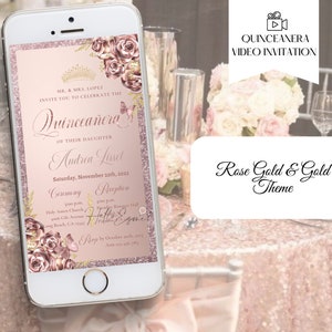May include: A rose gold and gold quincea&ntilde;era video invitation displayed on a smartphone. The invitation includes the text "Mr. & Mrs. Lopez invite you to celebrate the Quincea&ntilde;era of their daughter Andrea Lisset." The theme is "Rose Gold & Gold".