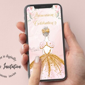 May include: A digital video invitation for a Quincea&ntilde;era celebration. The invitation features a pink and gold background with a floral design and a drawing of a girl in a gold and pink dress. The text "Quincea&ntilde;era Celebration" is written in cursive at the top of the invitation. The text "sent it digitally Video Invitation custom invite" is written at the bottom of the invitation.