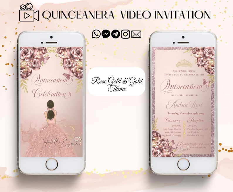 May include: Two smartphones displaying a rose gold Quincea&ntilde;era video invitation. The design features floral accents, a silhouette of a girl in a gown, and the text "Quincea&ntilde;era Celebration." The invitation includes event details.