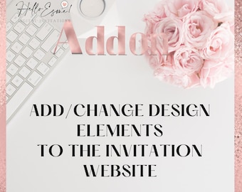 ADD ON, Add or change design elements on a website invitation already made. 15 años invitation, Mis quince invites, rsvp invitation.