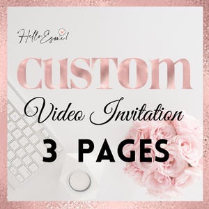 Custom Video Invitation with 3 pages, quinceañera invitation, electronic save the date, digital invitation, Mis quince, wedding e-vite