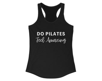 Do Pilates Fühlen Sie sich Amazing Racerback Tank