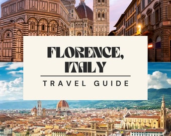 Florence Travel Guide, Italy Travel Guide, Florence Italy Travel Guide, Florence Travel Itinerary, Florence Travel Blog