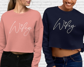 Wifey Crop Sweater, Women's Crop Sweatshirt, Cotton Crop Sweater, Cozy Comfy Crop Sweater, Cropped Sweater, Bridal Crop Sweater