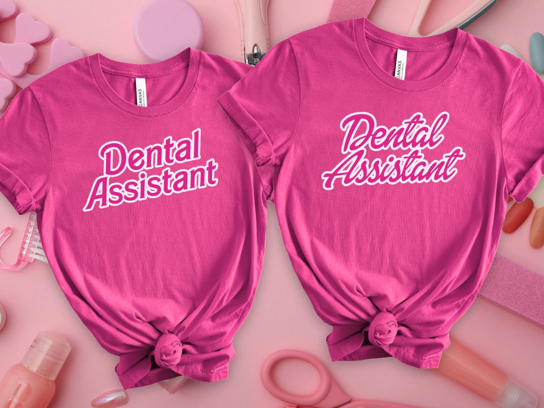 Pink Dental Assistant Shirt Dental Office Tshirt Dental Etsy