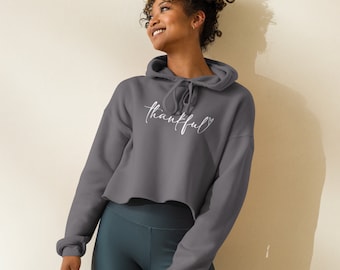 Thankful Crop Hoodie, Women's Crop Hoodie, Cotton Fleece Crop Hoodie, Cozy Comfy Crop Hoodie, Cute Cropped Hoodie