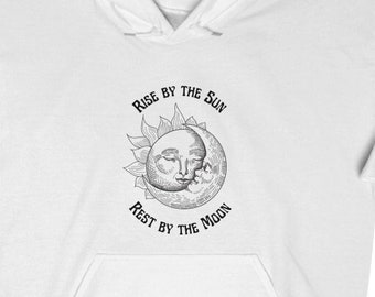 Sun and Moon Hoodie Sweatshirt Celestial Boho Graphic Hoodie Rise by the Sun Rest by the Moon Unisex Cozy Pullover