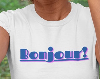 Camiseta com estampa "Bonjour" em francês, camiseta "Olá" em francês, presente para francófilos, camiseta para amantes de Paris, camiseta para professores de francês.