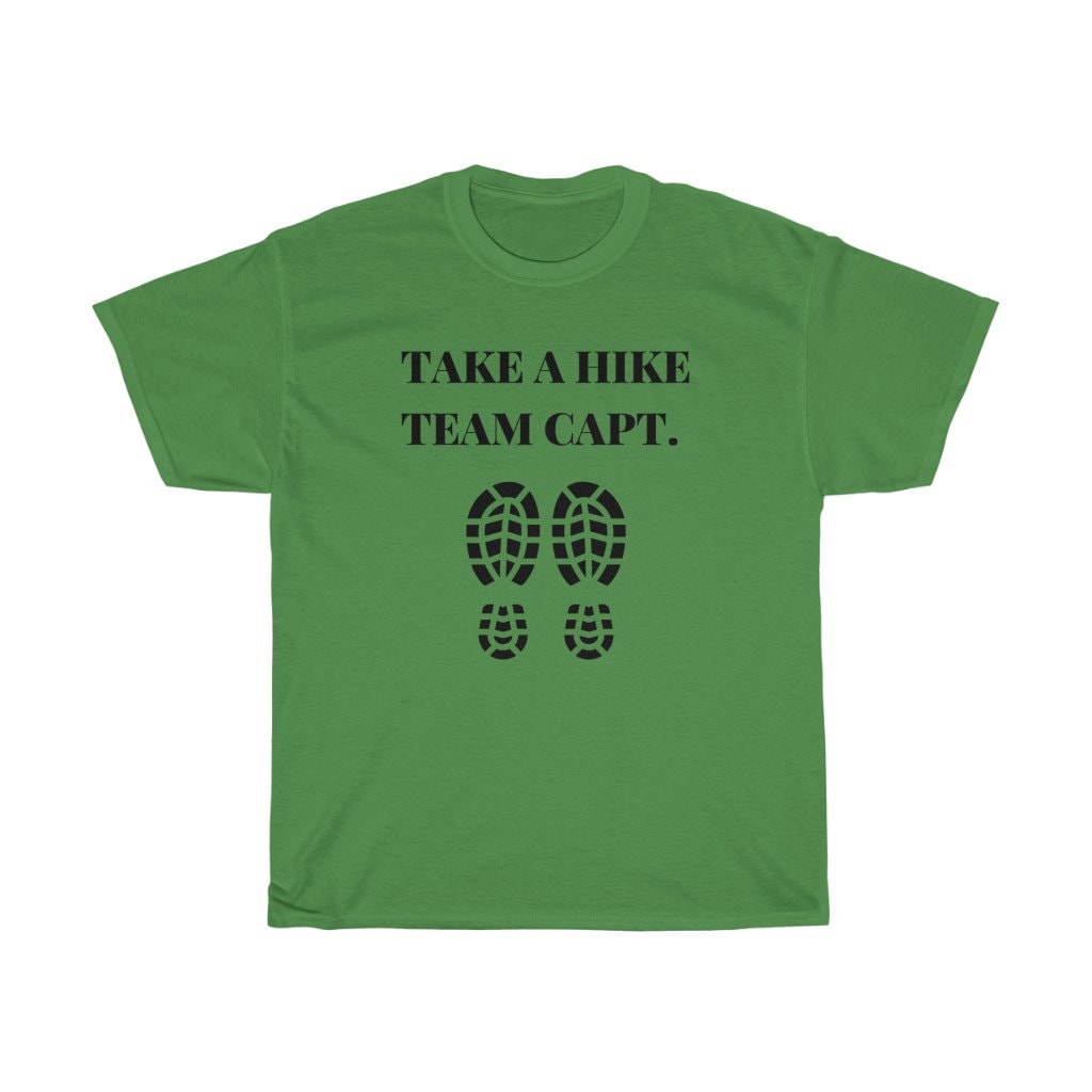 Take A Hike Team Capt. T-Shirt, Hiking Shirt, Nature Shirt, Hiker Shirt, Camping Shirt,Hiking Gifts, Adventure Shirt, Mountain Shirt