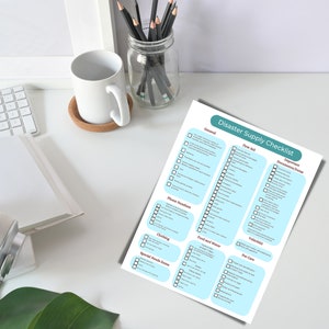 May include: A printable checklist for disaster preparedness. The checklist is divided into categories such as General, First Aid, Important Documents, Phone Numbers, Clothing, Food and Water, Vehicles, and Pet Care. Each category has a list of items to check off.