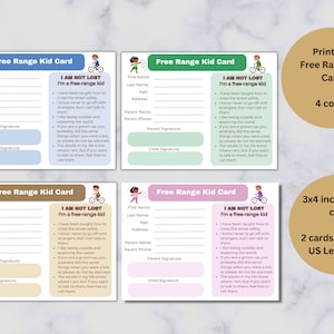 May include: Printable Free Range Kid Cards in four colors. Each card is 3x4 inches and two cards fit on a US Letter size page. The cards have space for personal information and a safety pledge.