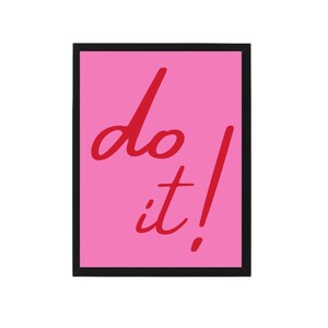 Do it Poster | Wall Decor | Quirky Art Print| Wall Art Gift | Typography Wall Art | Typography Print | Fun Bold Colours | girls prints