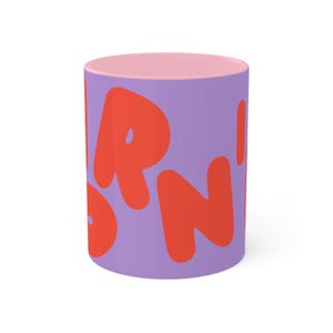 Mornin&#39; Coffee Mug: Cheerful Colorful Ceramic Mug, 11oz