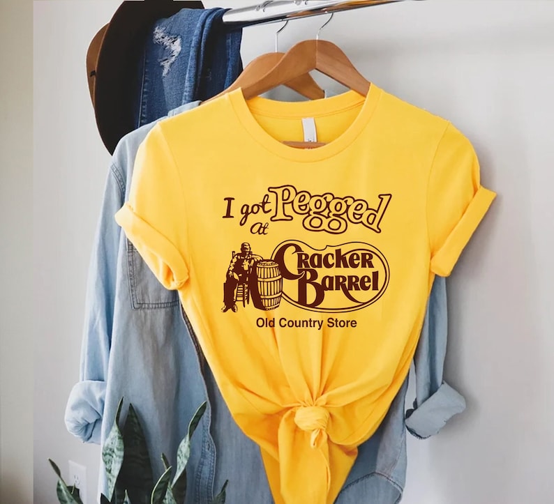I Got Pegged at Cracker Barrel Shirtcracker Barrel Old Etsy