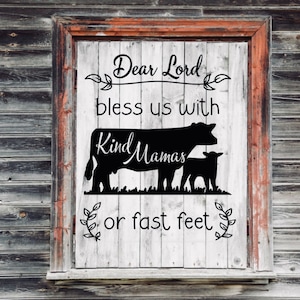 Kind Mamas or fast feet digital download, svg, png, jpeg, cattle ranch decor, ranching design for Cricut, calving season, barn decor, cows
