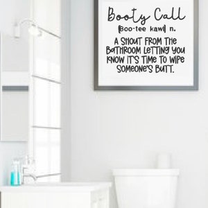 Booty Call bathroom design, svg, png, jpeg, digital, kids bathroom, funny bathroom decor, bathroom wall hanging, funny bathroom sayings,