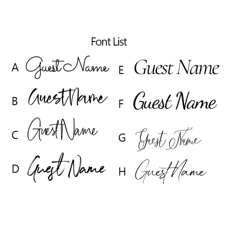 May include: A chart showing eight different font styles for the text "Guest Name". The fonts are labeled A through H.