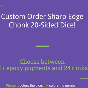 Custom made Chonk sharp edged 20-Sided Die