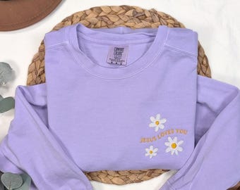 Embroidered Comfort Colors Sweatshirt: Jesus Loves You, Daisy Design