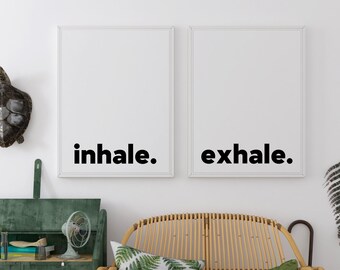 Inhale Exhale Print Set, Minimalist Wall Art (Digital Download)