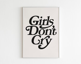 Girls Don't Cry Typografie Poster, Retro Kunstdruck (Digitaler Download)