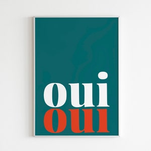 Oui Oui Poster Print, French Home Decor, OUI OUI Typographic Poster, Digital Download, Positive Wall Art, French Art Print, Living Room Arts