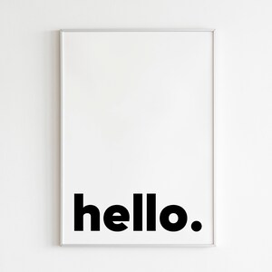 Hello 印刷可能なウォール アート、Hello サイン、白黒プリント、Hello 印刷タイポグラフィ ポスター、Welcome Home サイン、Hello ポスター