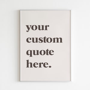 Personalisierter Spruch, personalisierter Textdruck, personalisiertes Zitat, personalisiertes Zitat, personalisiertes Zitat, digitaler Download